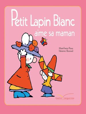 cover image of Petit Lapin Blanc aime sa maman